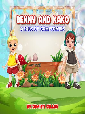 cover image of Benny and Kako a tell of Compromise